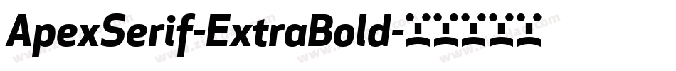 ApexSerif-ExtraBold字体转换