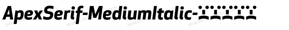 ApexSerif-MediumItalic字体转换