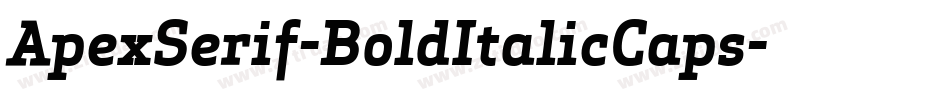 ApexSerif-BoldItalicCaps字体转换