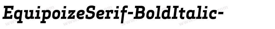 EquipoizeSerif-BoldItalic字体转换