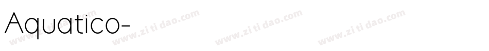 Aquatico字体转换