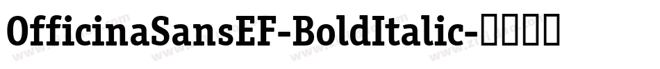 OfficinaSansEF-BoldItalic字体转换