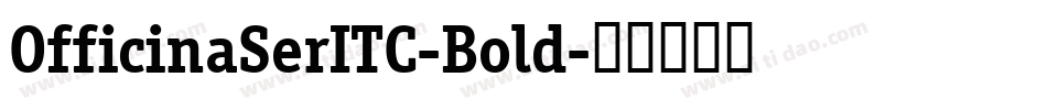 OfficinaSerITC-Bold字体转换
