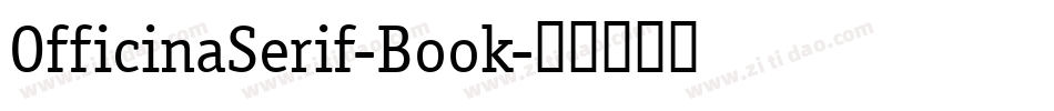 OfficinaSerif-Book字体转换