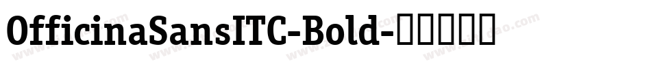 OfficinaSansITC-Bold字体转换