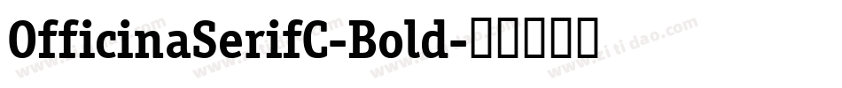 OfficinaSerifC-Bold字体转换