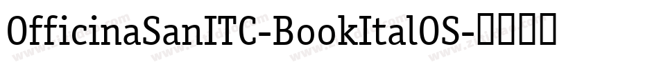 OfficinaSanITC-BookItalOS字体转换