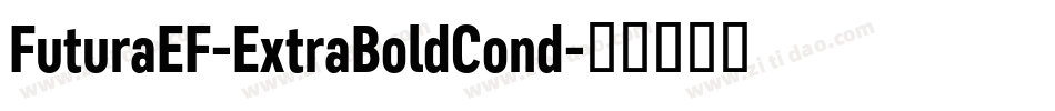 FuturaEF-ExtraBoldCond字体转换