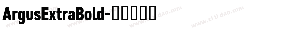 ArgusExtraBold字体转换