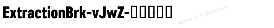 ExtractionBrk-vJwZ字体转换