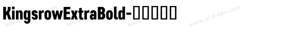 KingsrowExtraBold字体转换