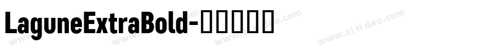 LaguneExtraBold字体转换