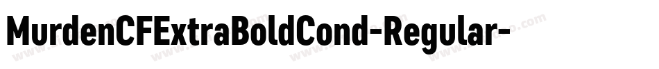 MurdenCFExtraBoldCond-Regular字体转换