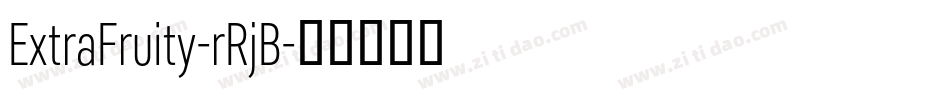 ExtraFruity-rRjB字体转换