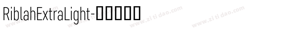 RiblahExtraLight字体转换