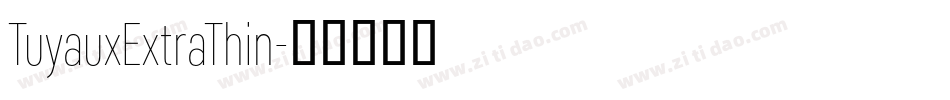 TuyauxExtraThin字体转换