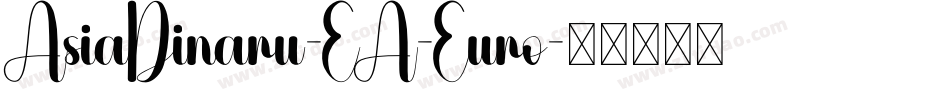 AsiaDinaru-EA-Euro字体转换