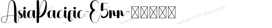 AsiaPacific-E5rr字体转换