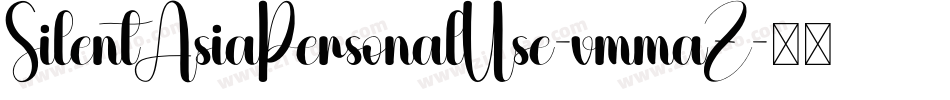 SilentAsiaPersonalUse-vmmaZ字体转换
