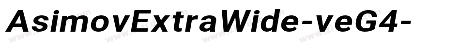 AsimovExtraWide-veG4字体转换
