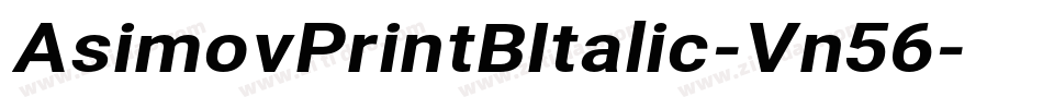 AsimovPrintBItalic-Vn56字体转换