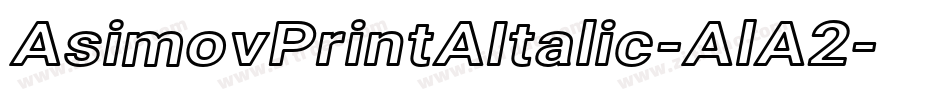 AsimovPrintAItalic-AlA2字体转换