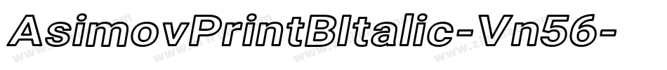 AsimovPrintBItalic-Vn56字体转换