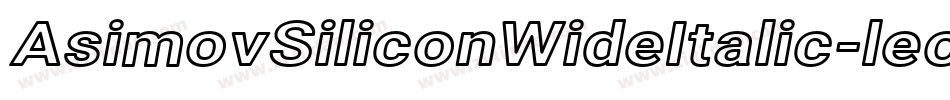 AsimovSiliconWideItalic-leoq字体转换