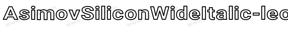 AsimovSiliconWideItalic-leoq字体转换