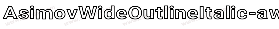 AsimovWideOutlineItalic-aw1g字体转换