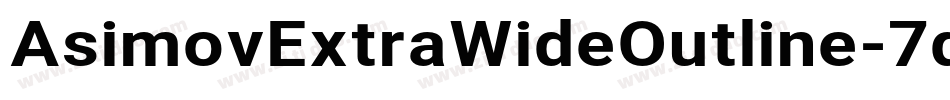 AsimovExtraWideOutline-7qmB字体转换