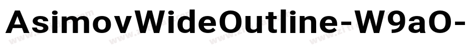 AsimovWideOutline-W9aO字体转换