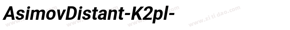 AsimovDistant-K2pl字体转换