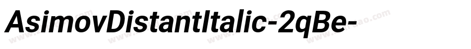 AsimovDistantItalic-2qBe字体转换