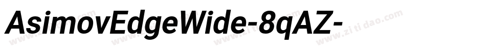 AsimovEdgeWide-8qAZ字体转换