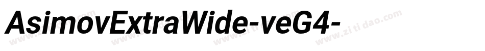 AsimovExtraWide-veG4字体转换