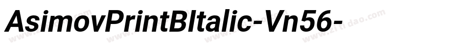 AsimovPrintBItalic-Vn56字体转换