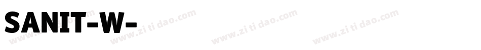 SANIT-W字体转换
