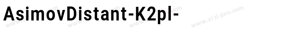 AsimovDistant-K2pl字体转换