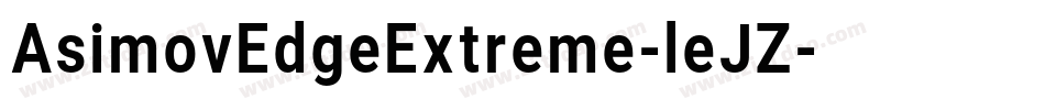 AsimovEdgeExtreme-leJZ字体转换