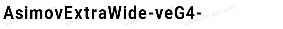 AsimovExtraWide-veG4字体转换