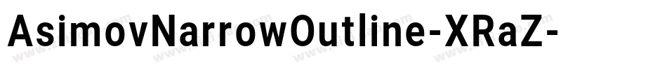 AsimovNarrowOutline-XRaZ字体转换