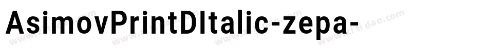 AsimovPrintDItalic-zepa字体转换