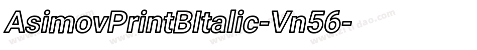 AsimovPrintBItalic-Vn56字体转换