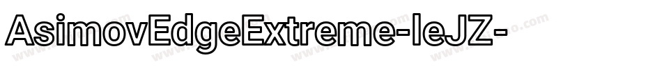 AsimovEdgeExtreme-leJZ字体转换