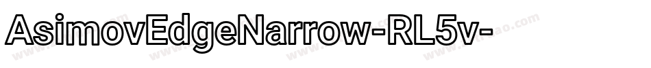 AsimovEdgeNarrow-RL5v字体转换