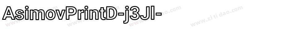 AsimovPrintD-j3Jl字体转换