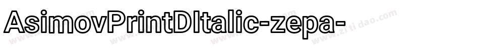AsimovPrintDItalic-zepa字体转换