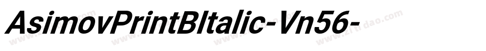 AsimovPrintBItalic-Vn56字体转换