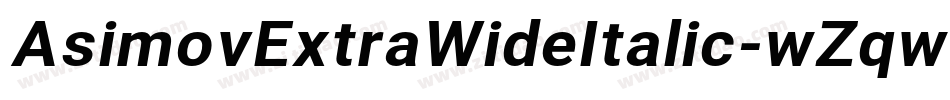 AsimovExtraWideItalic-wZqw字体转换